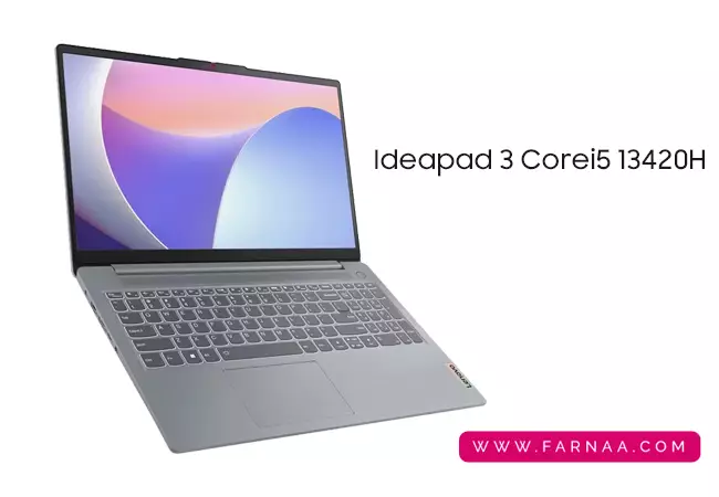 بررسی لپ تاپ لنوو مدل Ideapad 3 Corei5 13420H 8GB 512SSD